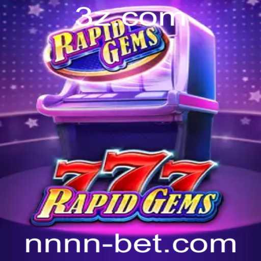 Descubra RapidGems777: O Jogo de Cassino Online que Revoluciona as Apostas