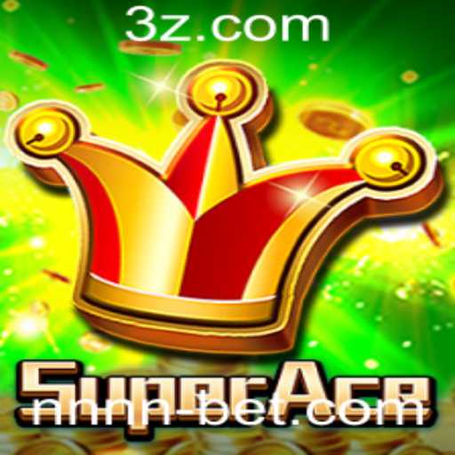 Explorando o Empolgante Mundo do Jogo SuperAce com NNN BET